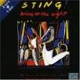 Sting : Bring On The Night
